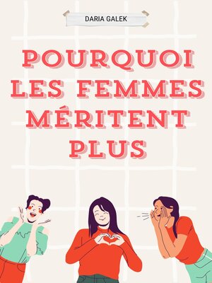 cover image of Pourquoi les Femmes Méritent Plus